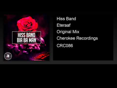 Hiss Band - Eteraaf (Original Mix)