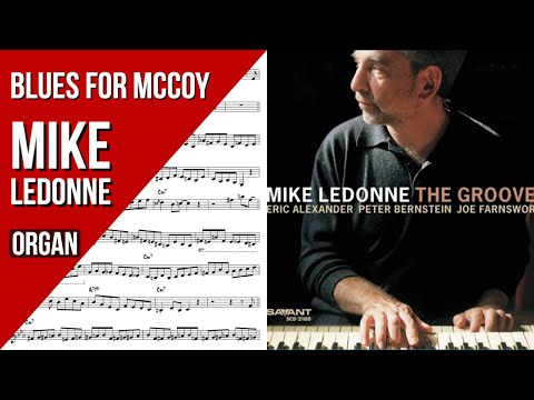 Mike LeDonne on "Blues for McCoy" (376BPM) | Solo Transcription for Organ