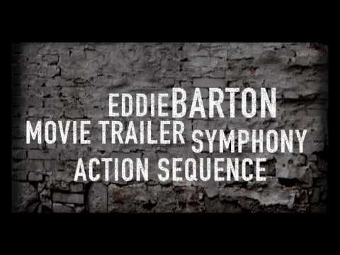 Eddie Barton Movie Trailer Symphony