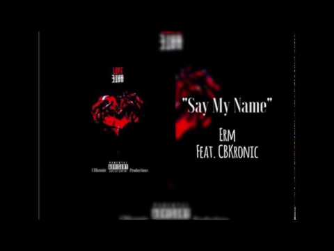 Say My Name (Prod. By ProBeatz)