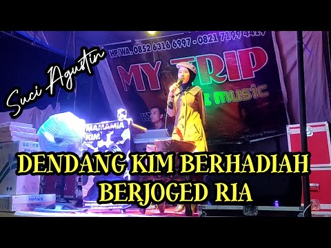 DENDANG KIM BERHADIAH - SUCI AGUSTIN- BERJOGET RIA BERSAMA - MAMAMIA KIM - MY TRIP MUSIK