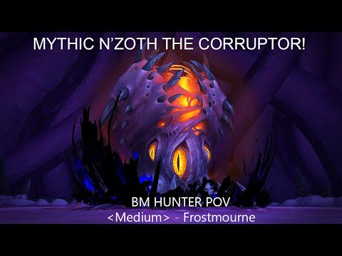 Mythic N'Zoth the Corruptor - BM Hunter POV