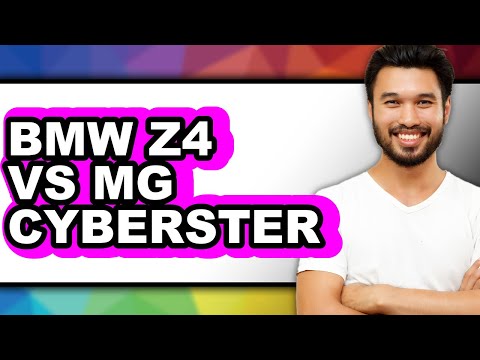 BMW Z4 vs MG Cyberster - Which is Better?