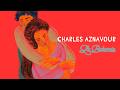 Charles Aznavour - La Bohemia (Official Lyric Video)
