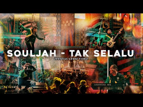 TAK SELALU - SOULJAH ( Official Lyric Video )