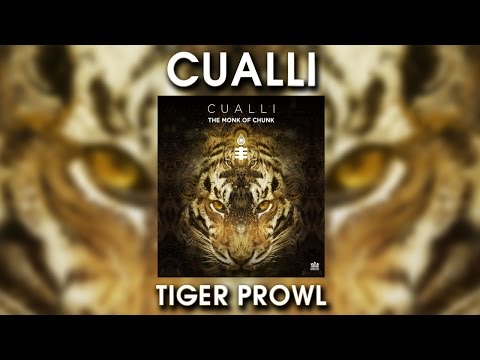 Cualli - Tiger Prowl