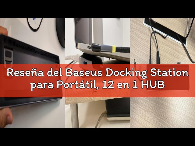 Vídeo relacionado con Baseus Docking Station para Portátil, 12 en 1 HUB, Triple Pantalla 4K, HDMI/DP, USB A/C 10Gbps, PD 100W, Ethernet, TF/SD, Estación de Acoplamiento con Soporte para Windows/DELL/HP/Lenovo/Mac