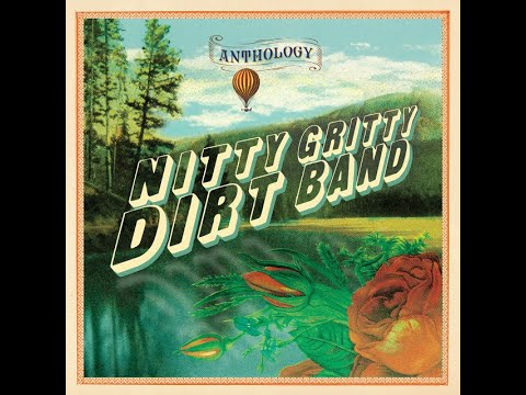 Nitty Gritty Dirt Band - Fishing in the Dark (Official Music Video)