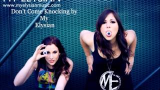 My Elysian - Don't Come Knocking