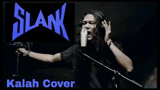 Download lagu SLANK - Kalah Cover mp3 Download lagu SLANK - Kalah Cover mp3