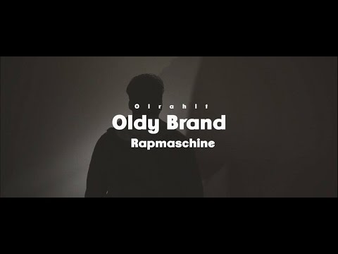 OLDY BRAND - "RAPMASCHINE"  ►OLRAHIT (OFFICIAL HD VIDEO)