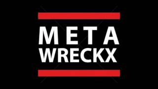 MC Meta & DJ Wreckx - 무슨일이야？