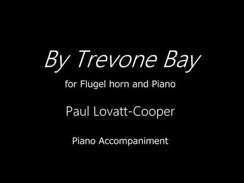 Paul Lovatt-Cooper - By Trevone Bay (Piano Accompaniment)