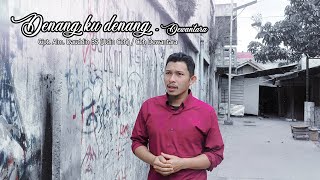 Download lagu DENANG KU DENANG - DEWANTARA ( VIDEO MUSIC) mp3