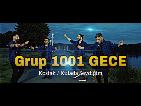 Grup 1001 Gece - Kostak / Kulada Sevdiğim (Prod. Yusuf Tomakin)