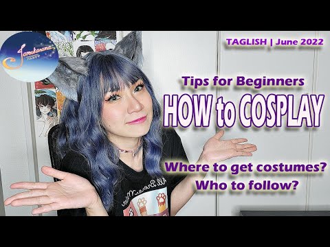 HOW to COSPLAY and WHERE to GET COSTUMES | jaRoukaSama | June 2022 [TAGLISH]