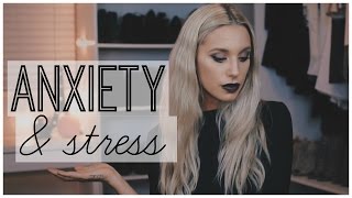 How To Deal with Anxiety & Stress