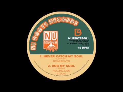 Rosa Shanti - Never Catch My Soul