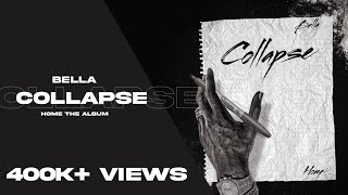 Collapse - Bella  Music Video  Home The Album