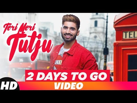 2 Days To Go | Teri Meri Tutju | Shivjot & Josan Sandeep | Releasing On 21st Aug 18 | Speed Records