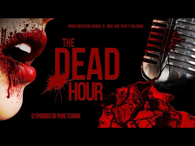THE DEAD HOUR SERIES - Official Horror Trailer