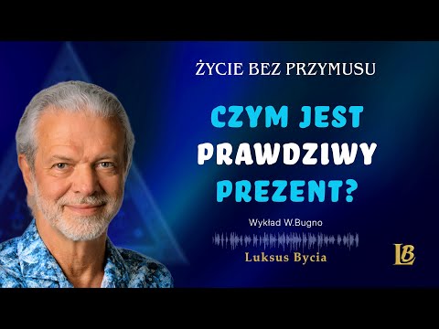 [Luksus Bycia Wacław Bugno ] Czym jest prawdziwy prezent?