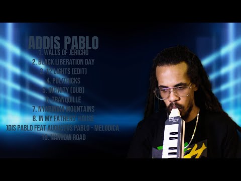 Addis Pablo-Chart-topping hits of 2024-Top Ranking Tunes Selection-Buzzing