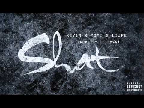 Momi X Kevin X Lijpe - Shat (Prod by CHIEVVA)