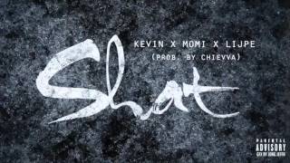 Momi X Kevin X Lijpe - Shat (Prod by CHIEVVA)