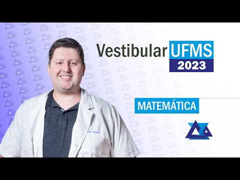 UFMS 2023 - Resolução completa - Matemática