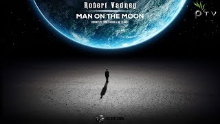 Robert Vadney - Man On The Moon (Original Mix) [Pulsar Dark]
