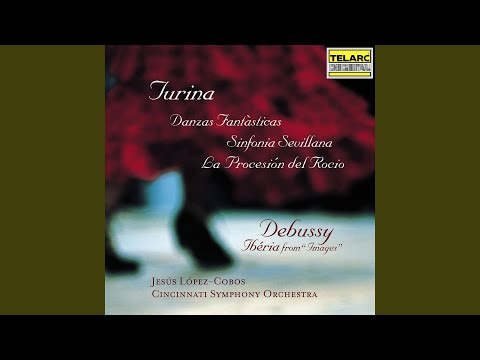 Turina: La procesión del Rocío, Op. 9: II. La procesión