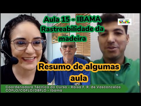 Treinamento 15 - IBAMA - Rastreabilidade da madeira - resumo de várias aulas