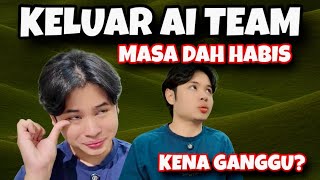 Download lagu AKU DAH KELUAR AI TEAM 😔 MASA DAH HABIS | KENA GANGGU LAGI 😰  mp3