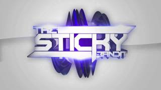 Laidback Luke - Timebomb (The Sticky Bandit Remix)