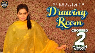 Drawing Room - Nisha Bano (Full Video) KV Singh | New Punjabi songs 2018 | Youngster Music