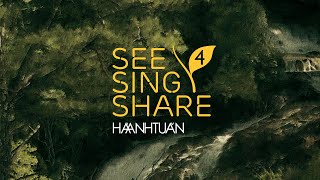 [Official Trailer] See Sing Share 4 || Trong Rừng Có Cơn Mát Lành || Hà Anh Tuấn