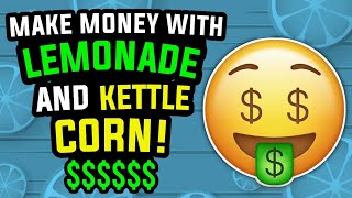 How Much Can You Make Selling Lemonade and Kettle Corn???