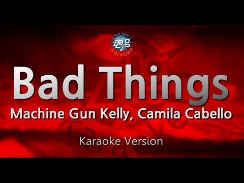Machine Gun Kelly, Camila Cabello-Bad Things (Karaoke Version)