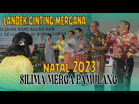 LANDEK GINTING MERGANA - NATAL SILIMA MERGA PAMULANG 2023