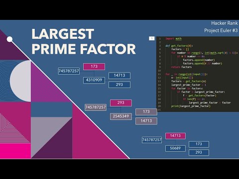 Python Solution Hacker Rank Project Euler 3 Largest Prime Factor