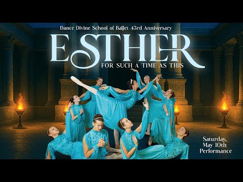 Esther - For Such A Time As This | Spring 2025 - Saturday Performance