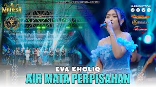 Download lagu Eva Kholiq - Air Mata Perpisahan I Mahesa music live Kedamean ( Randu Akar ) mp3 Download lagu Eva Kholiq - Air Mata Perpisahan I Mahesa music live Kedamean ( Randu Akar ) mp3