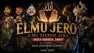 Download lagu ILMU TAUHID JERO | Pentingna Ngadua Jeung Amal Perbuatan | Wayang Golek Asep Sunandar Sunarya mp3 Download lagu ILMU TAUHID JERO | Pentingna Ngadua Jeung Amal Perbuatan | Wayang Golek Asep Sunandar Sunarya mp3