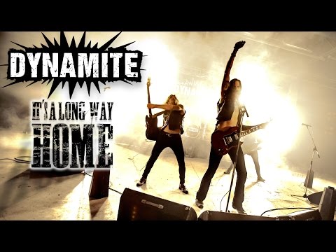 DYNAMITE - It's a Long Way Home (Official Video)