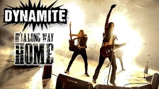 DYNAMITE - It's a Long Way Home (Official Video)