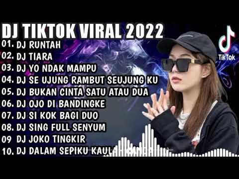 DJ TIKTOK terbaru 2022 - dj runtah doel sumbang -tiara- full bass remix terbaru