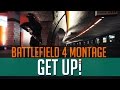 "GET UP!" - Battlefield 4 Montage by Uncut Tarnas ...