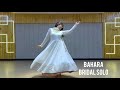 Bahara | Bridal Solo | Dance Cover