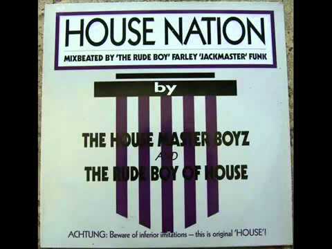 The House Master Boyz And The Rude Boy Of House - House Nation